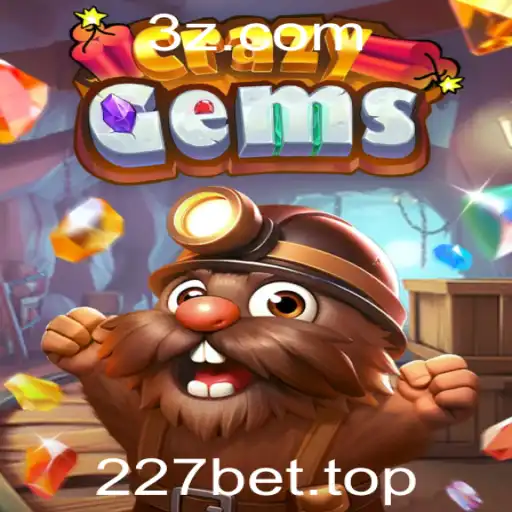 227bet - CrazyGems: Uma Nova Sensação no Mundo dos Jogos