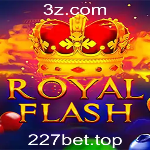Descubra o Fascinante Mundo de RoyalFlash com 227bet
